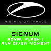 Signum - Royal Flash / Any Given Moment