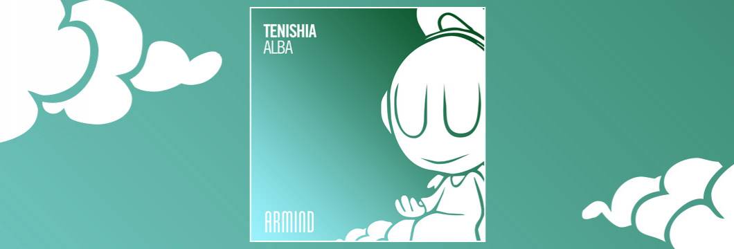 OUT NOW on ARMIND: Tenishia – Alba