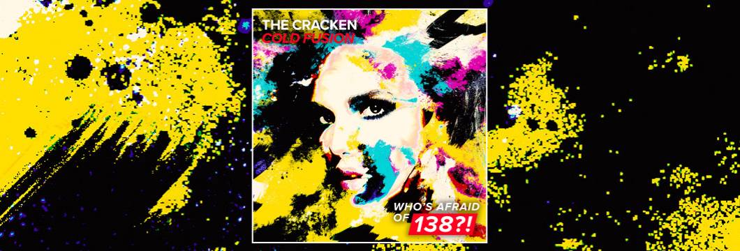 OUT NOW on WAO138?!: The Cracken – Cold Fusion