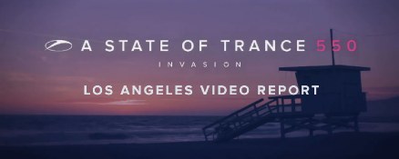 ASOT550 Los Angeles video report