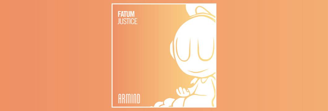 OUT NOW on ARMIND: Fatum – Justice