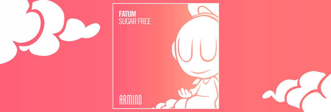 OUT NOW on ARMIND: Fatum – Sugarfree