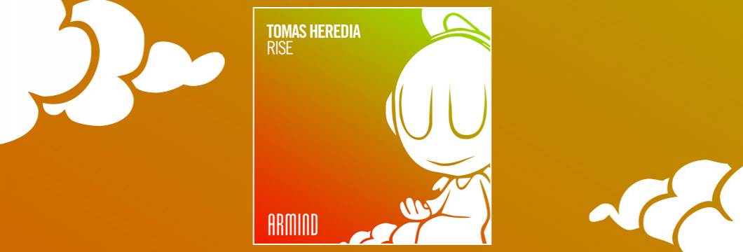 OUT NOW on ARMIND: Tomas Heredia – Rise