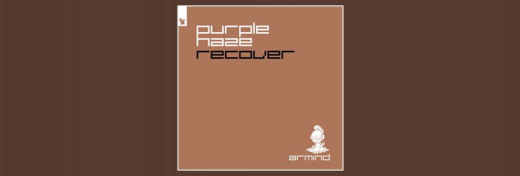 Out Now On ARMIND: Purple Haze – Recover