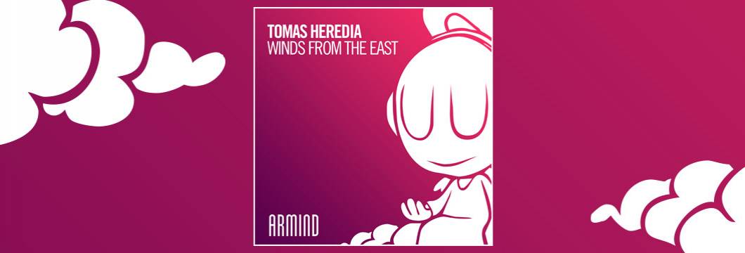 OUT NOW on ARMIND: Tomas Heredia – Winds From The East
