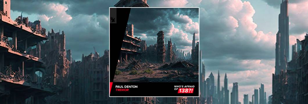Out Now On WAO138: Paul Denton – Tremor