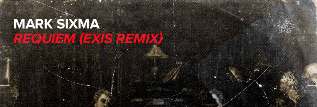 Out Now On WHO’S AFRAID OF 138?!: Mark Sixma – Requiem (Exis Remix)