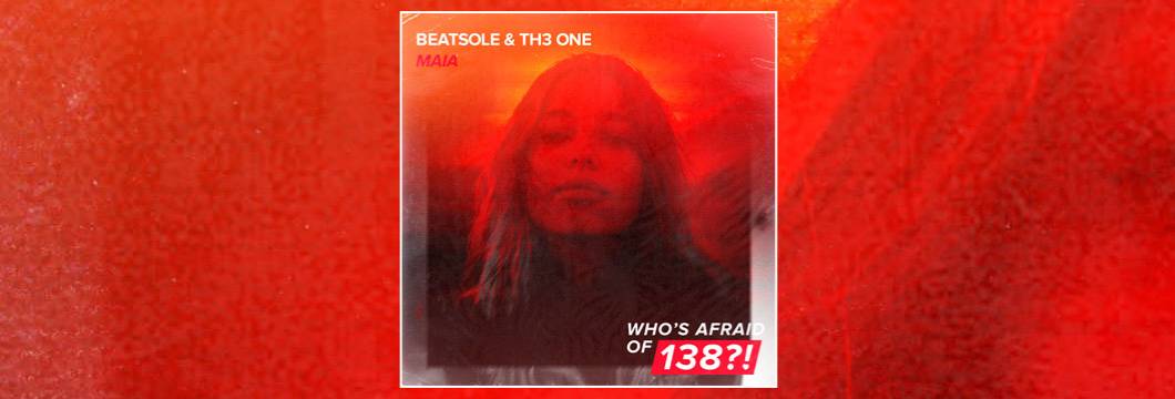 OUT NOW on WAO138?!: Beatsole & TH3 ONE – Maia