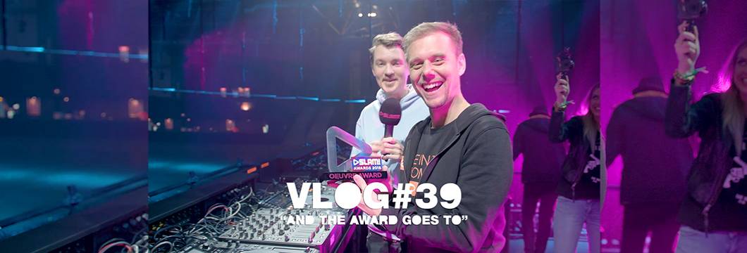 Armin VLOG #39: And The Award Goes To