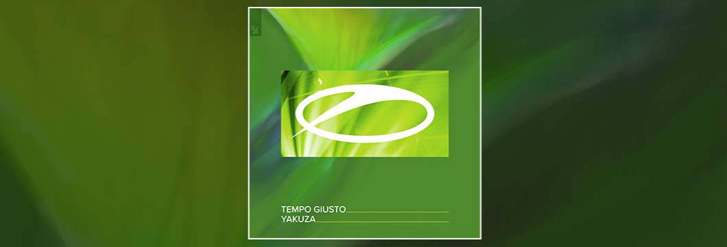 Out Now On ASOT: Tempo Giusto – Yazuka