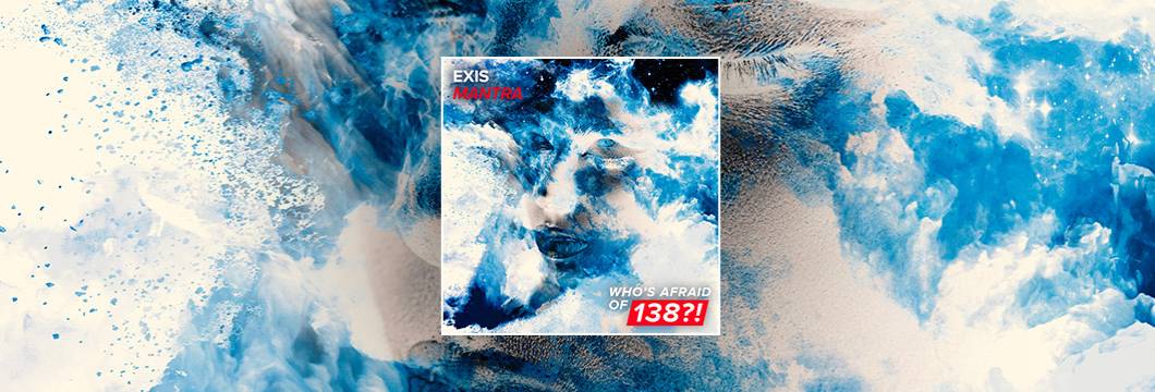 OUT NOW on WAO138?!: Exis – Mantra