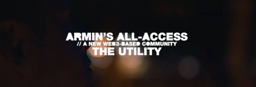 Armin’s All-Access // The Utility