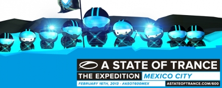 Line-up for ASOT 600 in Mexico announced!