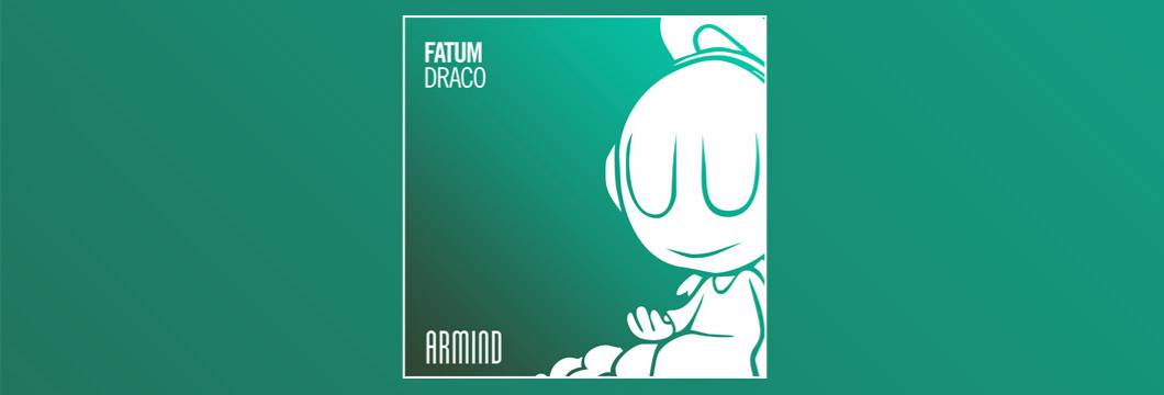 OUT NOW on ARMIND: Fatum – Draco