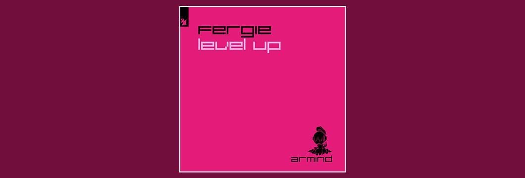 Out Now On ARMIND: Fergie – Level Up