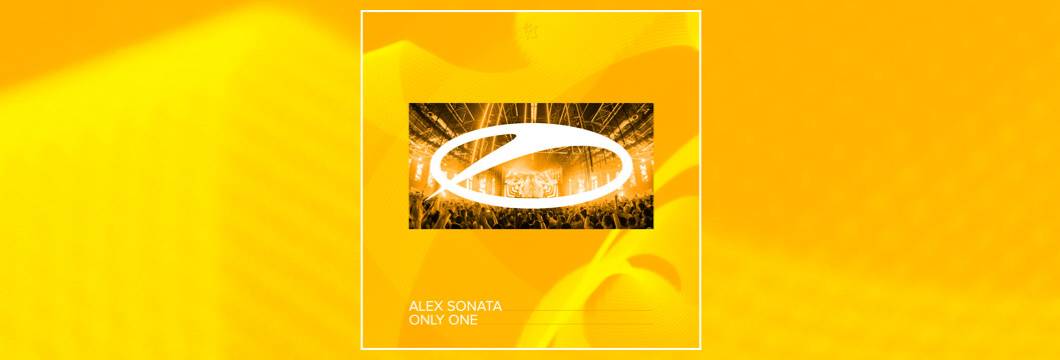 OUT NOW on ASOT: Alex Sonata – Only One