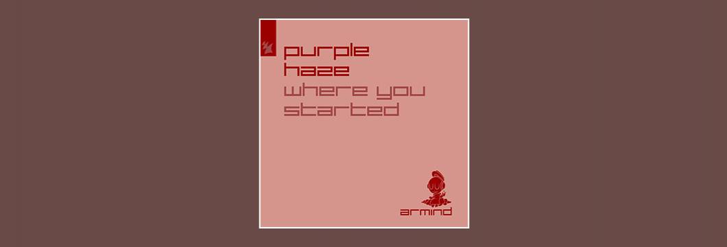 Out Now On ARMIND: Purple Haze – Where You Started
