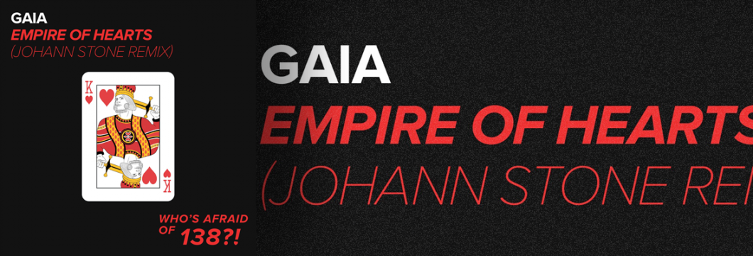 Out Now: Gaia – ‘Empire of Hearts’ (Johann Stone Remix)