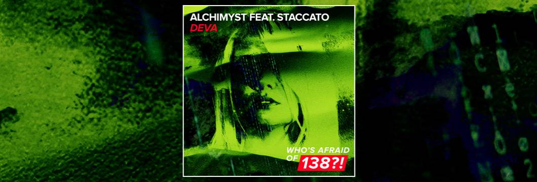 OUT NOW on WAO138?!: Alchimyst feat. Staccato – Deva