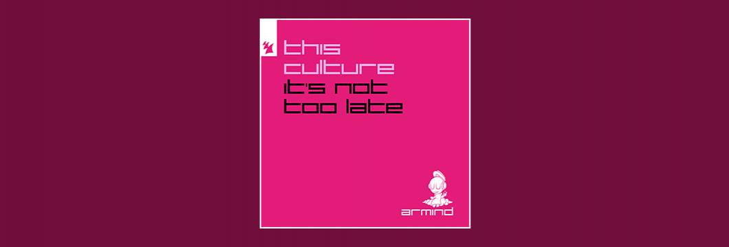 Out Now On ARMIND:  This Culture – It’s Not Too Late