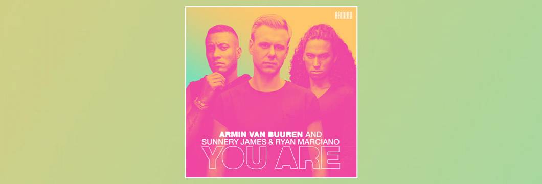 Armin van Buuren and Sunnery James & Ryan Marciano drop anthem for Hï Ibiza summer residency: ‘You Are’