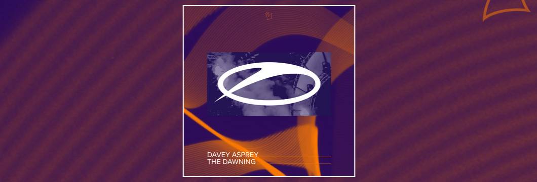 OUT NOW on ASOT: Davey Asprey – The Dawning