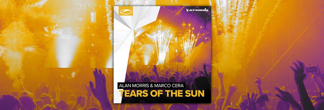 OUT NOW on ASOT: Alan Morris & Marco Cera – Tears Of The Sun