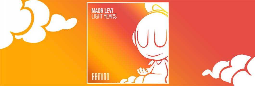 OUT NOW on ARMIND: Maor Levi – Light Years