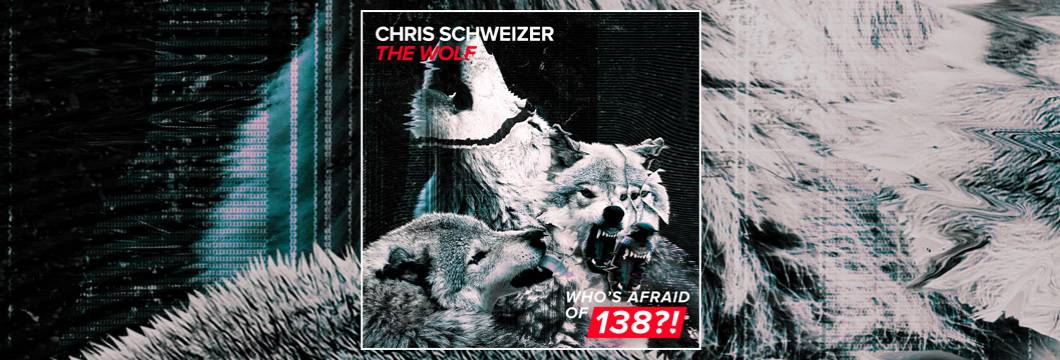 OUT NOW on WAO138?!: Chris Schweizer – The Wolf