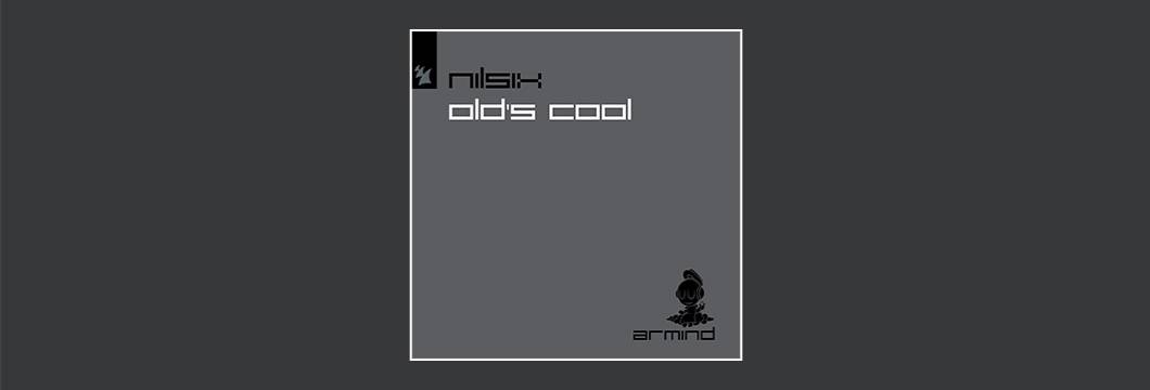 Out Now On Armind: nilsix – Old’s Cool
