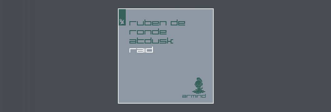 Out Now On ARMD: Ruben de Ronde – RAID