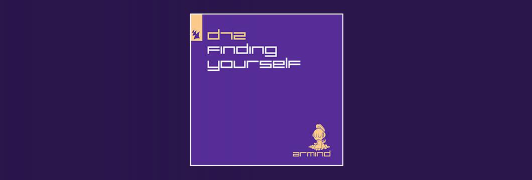 Out Now On ARMIND: D72 – Finding Yourself