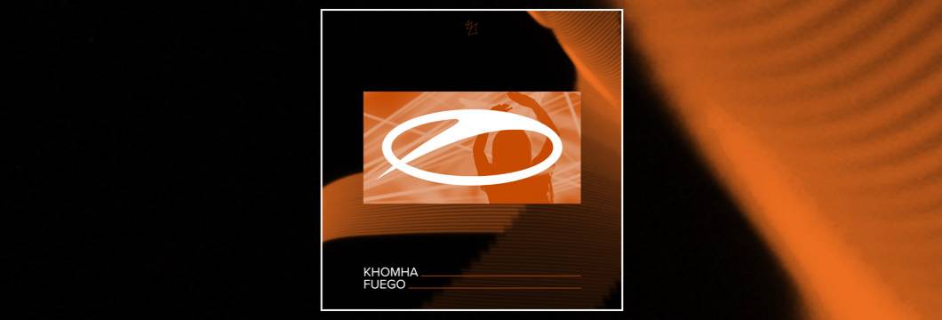 OUT NOW on ASOT: KhoMha – Fuego