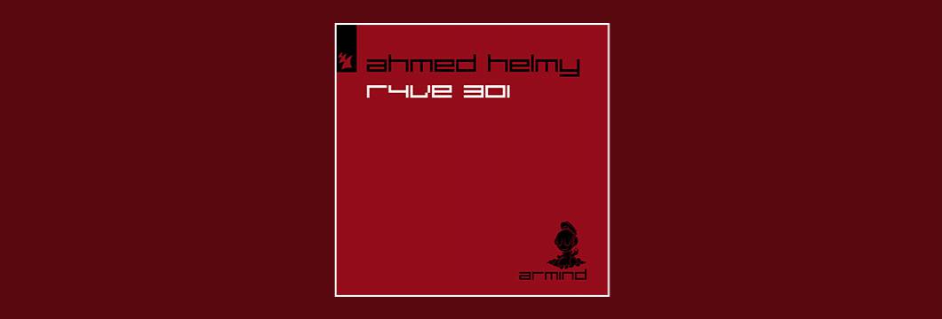 Out Now On Armind: Ahmed Helmy – R4VE 301