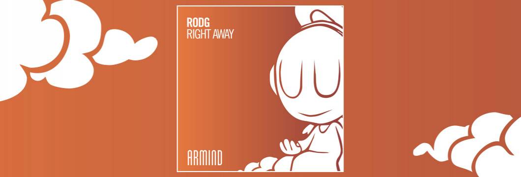 OUT NOW on ARMIND: Rodg – Right Away