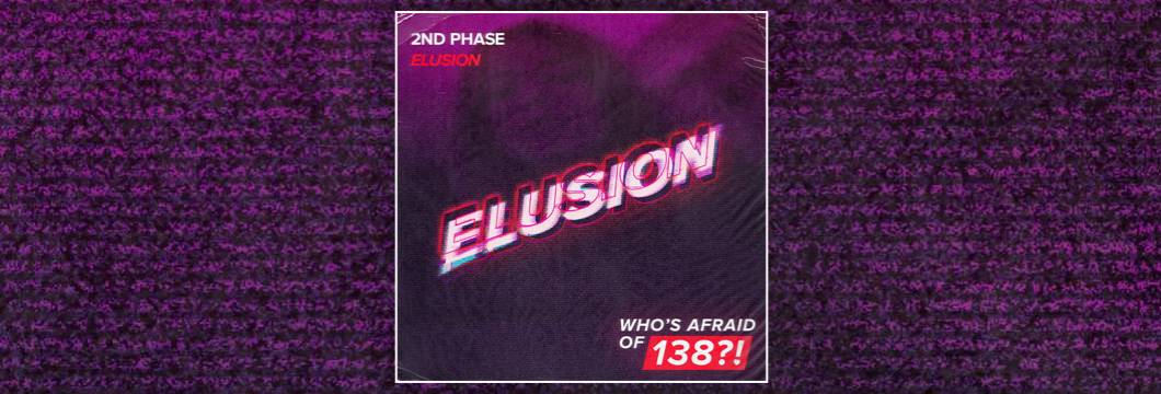 OUT NOW on WAO138?!: 2nd Phase – Elusion