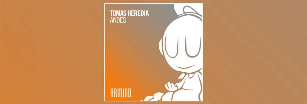 OUT NOW on ARMIND: Tomas Heredia – Andes