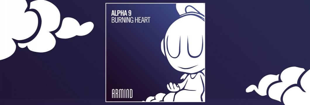 OUT NOW on ARMIND: Alpha 9 – Burning Heart