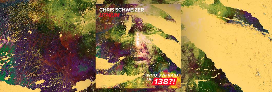OUT NOW  on WAO138?!: Chris Schweizer – Lithium