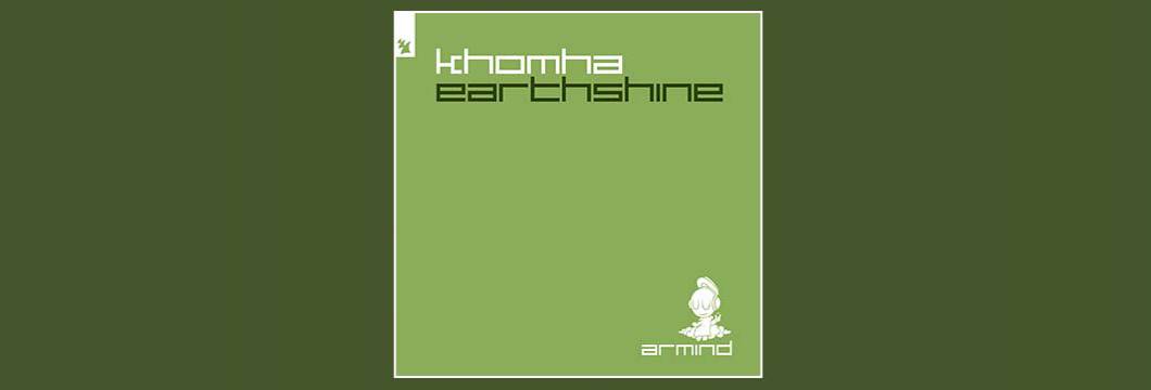 Out Now On ARMIND: KhoMha – Earthshine