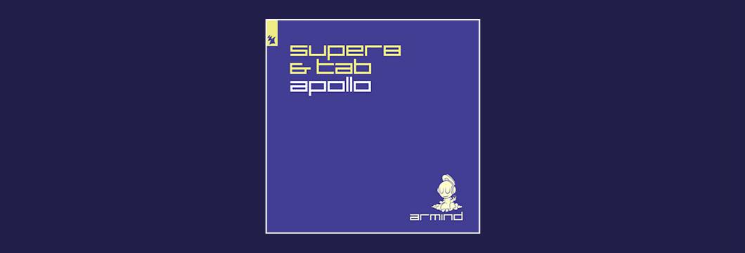 Out Now On ARMIND: Super8 & Tab – Apollo