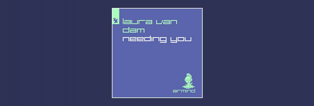 Out Now On ARMD: Laura van Dam – Needing You
