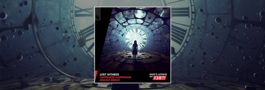Out Now On WAO138: Lost Witness – Happiness Happening (Shugz Remix)