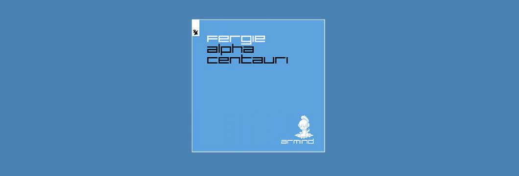 Out Now On ARMIND: Fergie – Alpha Centauri