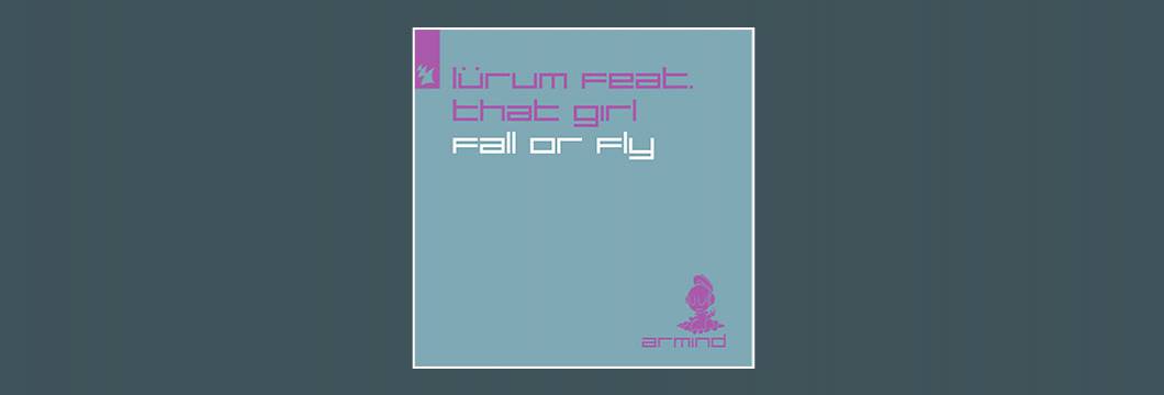 Out Now On ARMD: LÜRUM feat. That Girl – Fall or Fly