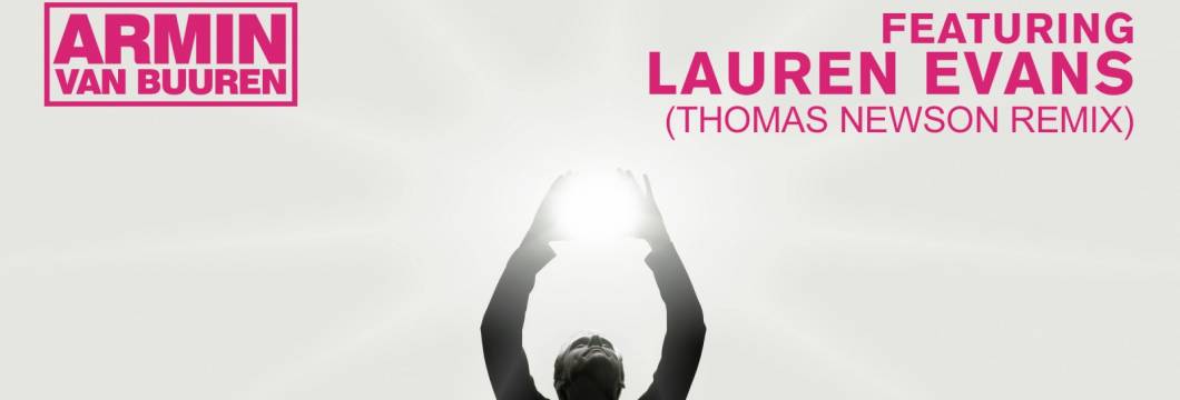 Out Now: Armin van Buuren ft. Lauren Evans – ‘Alone’ (Thomas Newson Remix)