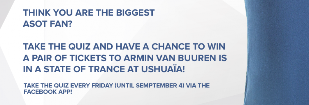 Win a pair of tickets to A State Of Trance @ Ushuaïa, Ibiza every week!