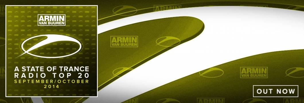 Out Now: A State Of Trance Radio Top 20 – September/October 2014 (Including Classic Bonus Track)