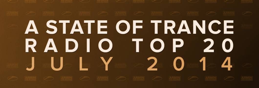 Pre-order now: A State Of Trance Radio Top 20 – July 2014 (Including Classic Reloaded Bonus Track)